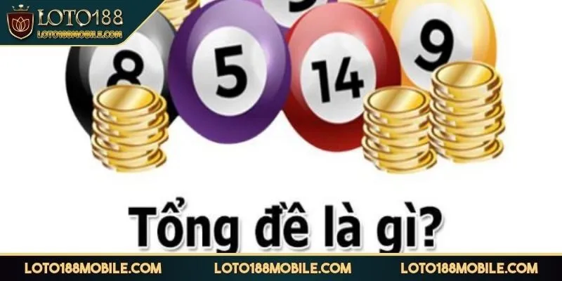 tong-de-la-gi-khai-quat